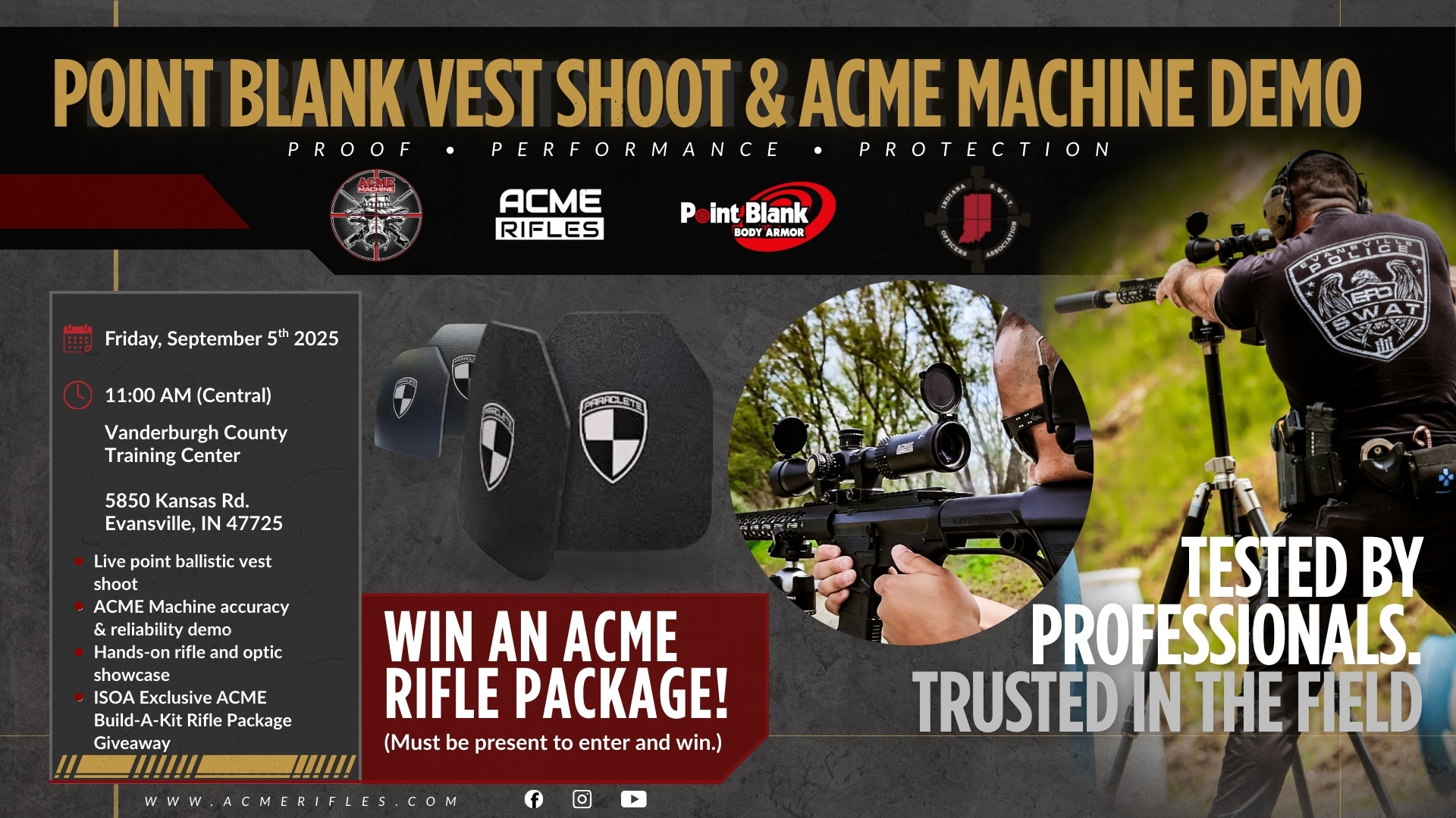 Promotional flyer for the Point Blank Vest Shoot and ACME Rifle Demo on September 5, 2025 at the Vanderburgh County Training Center in Evansville, Indiana. Hosted by the Indiana SWAT Officers Association (ISOA), the flyer highlights live ballistic vest demonstrations, ACME Rifles showcase, hands-on tactical training, and an exclusive rifle giveaway.